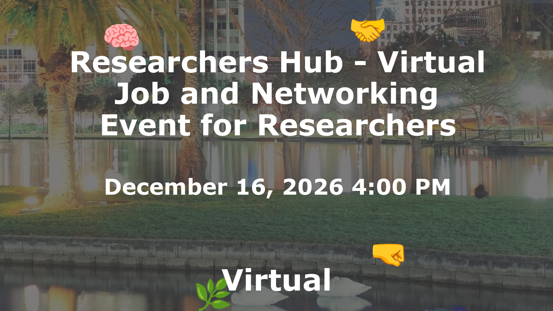 Researchers Hub - Virtual Job and Networking Event for Researchers event image
